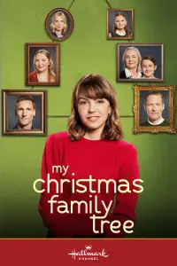 Poster to the movie "My Christmas Family Tree" #1140000