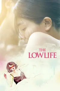 Poster to the movie "The Lowlife" #1045596