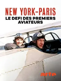 Poster to the movie "New York – Paris nonstop. Wettlauf der Flugpioniere" #793487