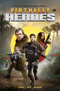 Poster to the movie "Virtually Heroes" #1168985