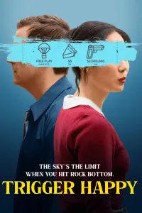 Poster to the movie "Trigger Happy" #645602