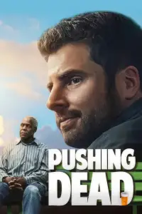 Poster to the movie "Pushing Dead" #1177868