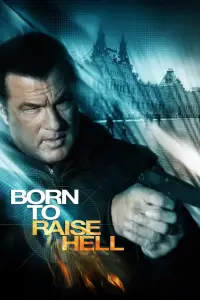 Poster to the movie "Born to Raise Hell" #956845