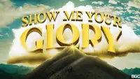 Backdrop to the movie "Show Me Your Glory" #713923