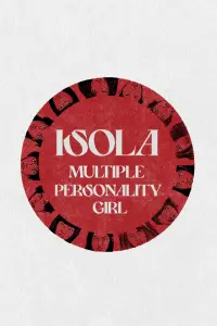 Isola: Multiple Personality Girl