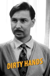 Poster to the movie "Dirty Hands" #743979
