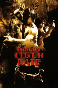 Poster to the movie "Dragon Tiger Gate" #1023115