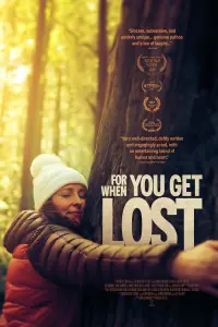 Poster to the movie "For When You Get Lost" #1035882