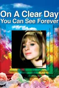 Poster to the movie "On a Clear Day You Can See Forever" #1124078