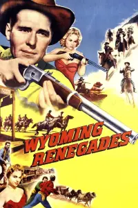 Poster to the movie "Wyoming Renegades" #1124934