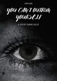 You Can't Outrun Yourself