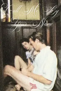 Poster to the movie "Call Me by Your Name" #739863