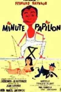 Poster to the movie "Minute papillon" #851054