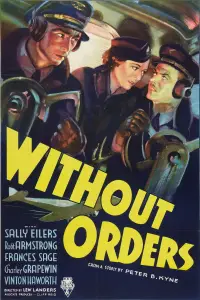 Poster to the movie "Without Orders" #1263339