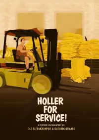 Poster to the movie "Holler for Service" #1077786