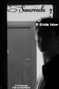 Poster to the movie "Soneriada 4: It Ends Now" #686405