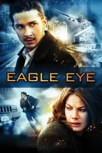 Poster to the movie "Eagle Eye" #631009