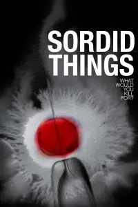 Poster to the movie "Sordid Things" #1042380