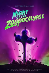 Poster to the movie "Night of the Zoopocalypse" #553313
