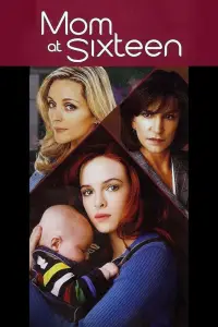 Poster to the movie "Mom at Sixteen" #1083062