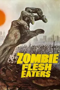 Poster to the movie "Zombie Flesh Eaters" #952355