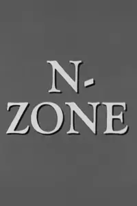 Poster to the movie "N-Zone" #1050892
