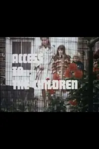 Poster to the movie "Access to the Children" #1238720