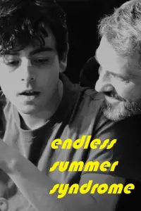 Poster to the movie "Endless Summer Syndrome" #1173451