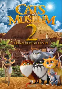 Poster to the movie "Cats in the Museum 2: Treasures of Egypt" #1217994