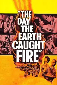 Poster to the movie "The Day the Earth Caught Fire" #1149986