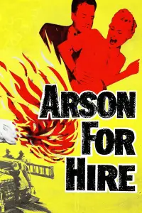 Poster to the movie "Arson for Hire" #973280
