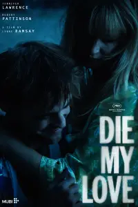 Poster to the movie "Die, My Love" #1118240