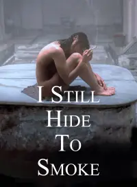 Poster to the movie "I Still Hide to Smoke" #1125923