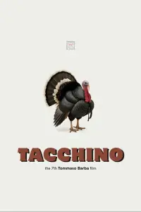 Poster to the movie "Tacchino" #870930