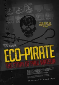 Poster to the movie "Eco-Pirate: The Story of Paul Watson" #872184