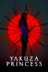 Poster to the movie "Yakuza Princess" #1089850