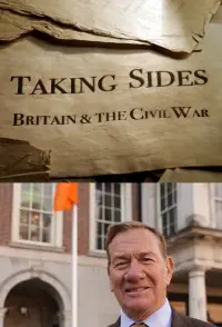 Poster to the movie "Taking Sides: Britain and the Civil War" #1201344