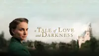 Backdrop to the movie "A Tale of Love and Darkness" #961053