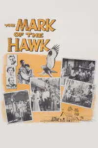 Poster to the movie "The Mark of the Hawk" #1135263