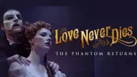 Backdrop to the movie "Love Never Dies" #1099713
