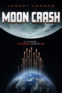 Poster to the movie "Moon Crash" #1124836
