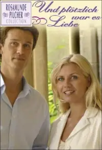 Poster to the movie "Rosamunde Pilcher: Und plötzlich war es Liebe" #1200001