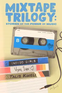 Poster to the movie "Mixtape Trilogy: Stories of the Power of Music" #1145149