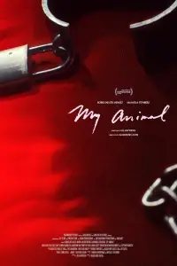 Poster to the movie "My Animal" #1042671