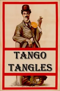 Poster to the movie "Tango Tangles" #1107524