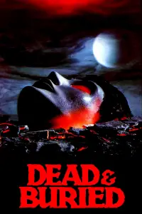 Poster to the movie "Dead & Buried" #978870