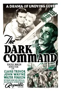 Poster to the movie "Dark Command" #1145580