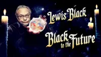 Backdrop to the movie "Lewis Black: Black to the Future" #965483