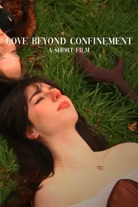 Poster to the movie "Love Beyond Confinement" #476686