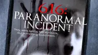 Backdrop to the movie "616: Paranormal Incident" #1001336